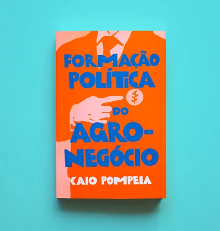 Formação Política do Agronegócio